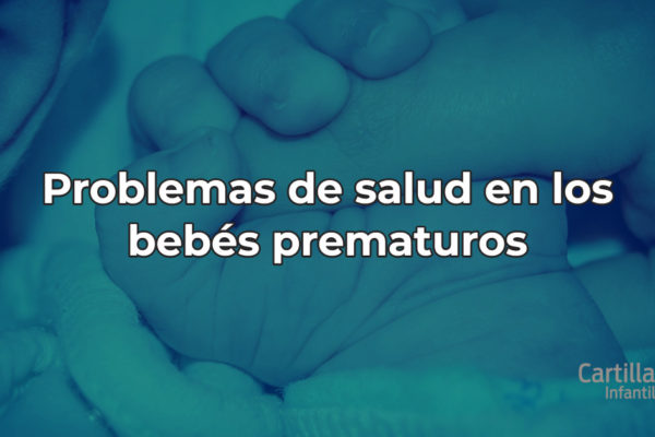 Problemas de salud en los bebés prematuros